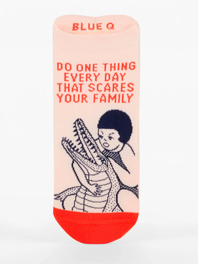 Do One Thing Every Day That Scares Your Family Sneaker Socks | Women's