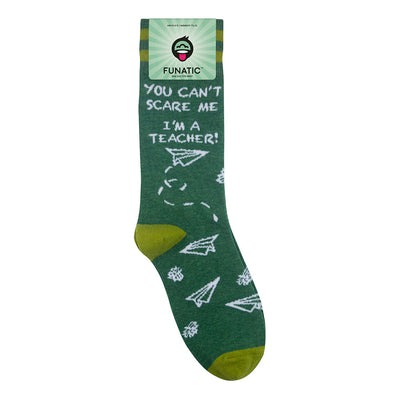 You Can't Scare Me I'm A Teacher Socks Crew Socks