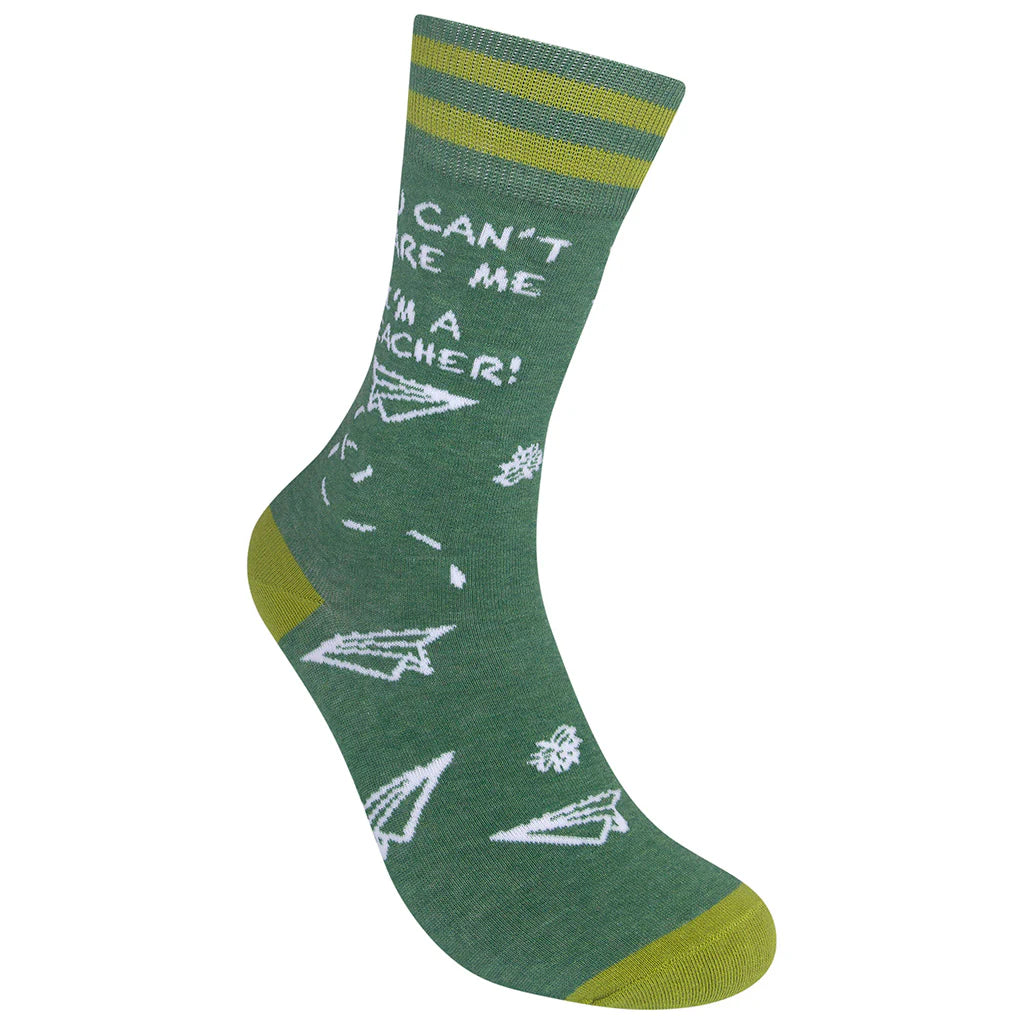 You Can't Scare Me I'm A Teacher Socks Crew Socks