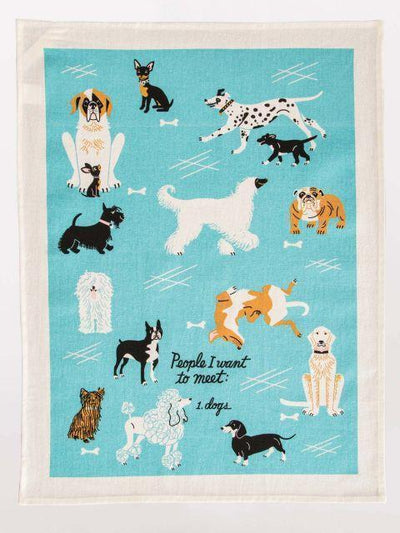 Blue Q - People I Want to Meet: Dogs Dish Towel - Knock Your Socks Off