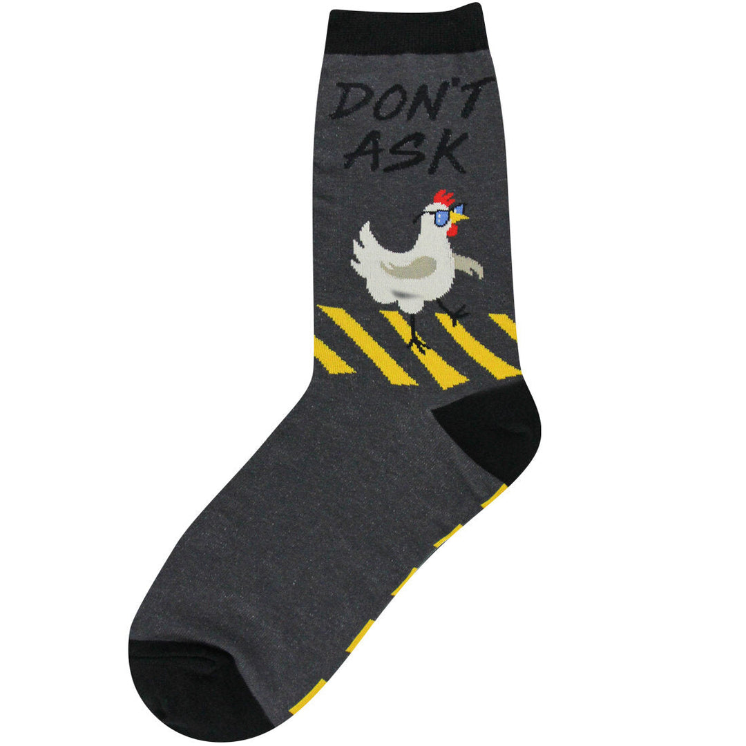 Charcoal gray women's crew sock reading DON'T ASK above a white hen strutting across a yellow-striped crosswalk, with black cuff, heel, and toe