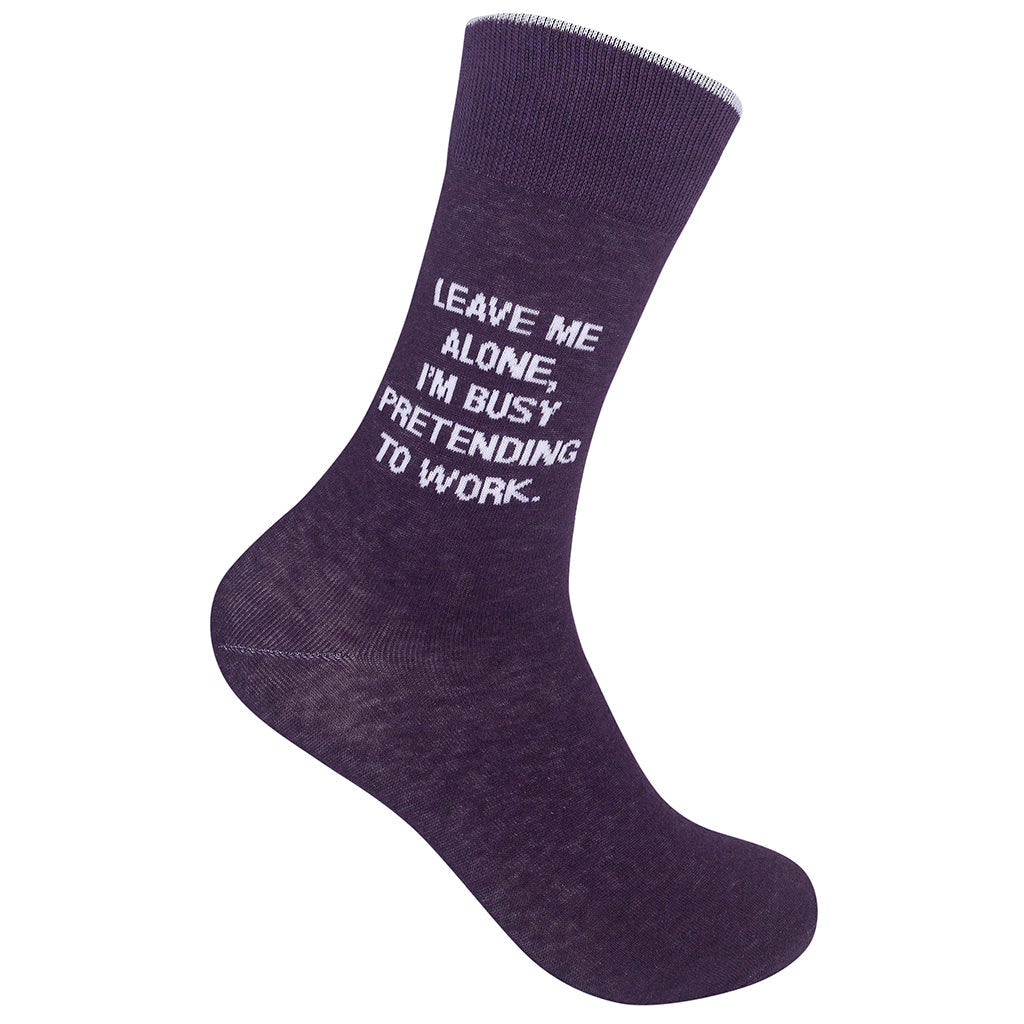 Plum crew sock reading Leave Me Alone I'm Busy Pretending To Work in white text