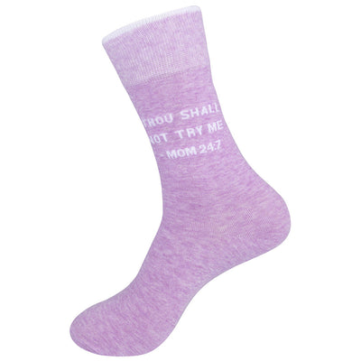 Funatic - Thou Shall Not Try Me - Mom 24:7 Crew Socks | Men's / Women's - Knock Your Socks Off